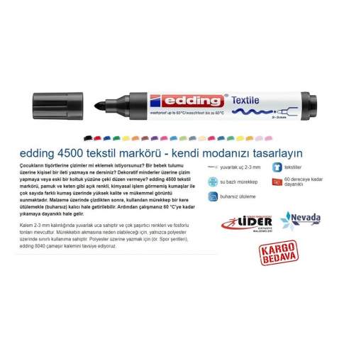 Edding 4500 Tişört - Kumaş - Tekstil Kalemi Renk Seçenekli Ücrets